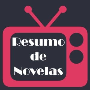 Resum&atilde;o das Novelas desta quarta-feira 03 de maio