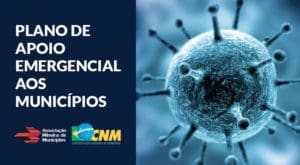 CNM apresenta plano de apoio emergencial aos municípios; AMM mobiliza bancada mineira para implementação das ações no Planalto