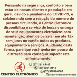 Centro Eletrônico se adapta ao coronavírus e fazem promoções