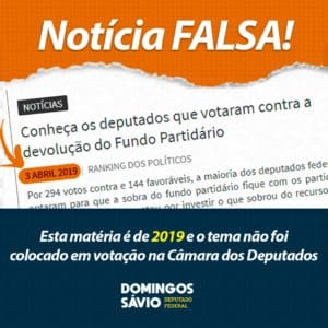 Circula nas redes sociais uma FAKE NEWS dizendo que Domingos S&aacute;vio deputados votou contra a destina&ccedil;&atilde;o do Fundo Eleitoral para a Sa&uacute;de.&nbsp;