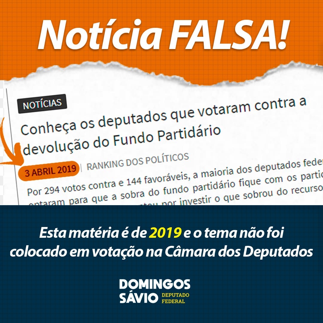 Circula nas redes sociais uma FAKE NEWS dizendo que Domingos Sávio deputados votou contra a destinação do Fundo Eleitoral para a Saúde. 