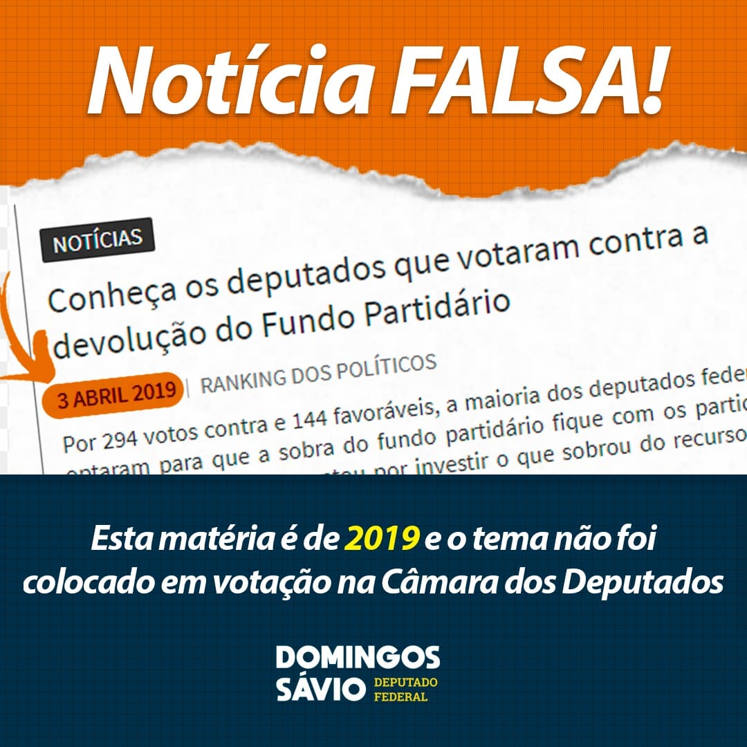 Circula nas redes sociais uma FAKE NEWS dizendo que Domingos Sávio deputados votou contra a destinação do Fundo Eleitoral para a Saúde.