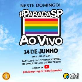 Maior Parada do Orgulho Gay do Brasil será virtual