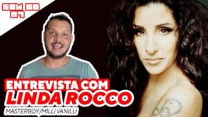 O SOM DO K7: Entrevista exclusiva com LINDA ROCCO (Milli…
