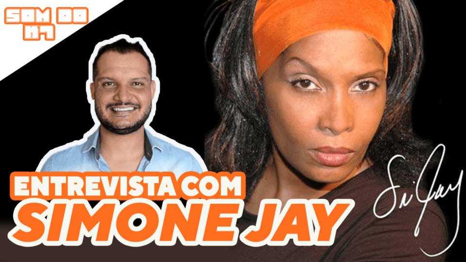 O SOM DO K7: Entrevista com a cantora SIMONE JAY (Netzwerk)