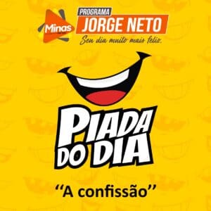 Blog Jorge Neto: Piada do dia – “ A CONFISSÃO…