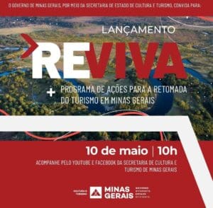 Governo de MG, lan&ccedil;a programa Reviva para retomada gradual e segura do turismo em Minas