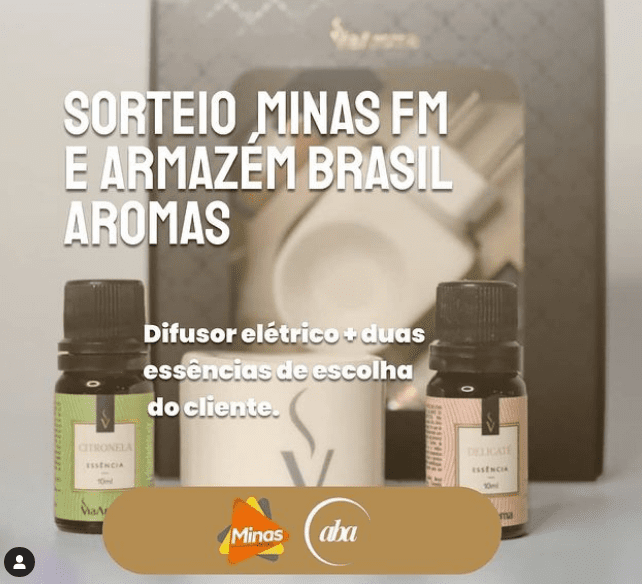 Tem Sorteio rolando na Minas FM em parceria com o Armazém Brasil Aromas