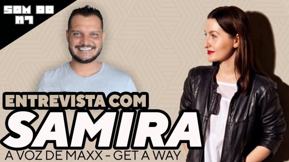 O SOM DO K7: MAXX GET-A-WAY – entrevista com a cantora SAMIRA BESIC