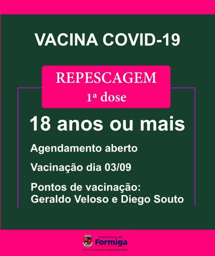 Formiga: Aberto agendamento para repescagem da vacinação contra Covid-19 para pessoas de 18 anos ou mais