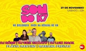 Acontece neste sábado a primeira edição da festa “O Som…