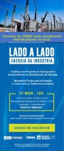 Evento &ldquo;Lado a lado &ndash; Energia da Ind&uacute;stria&rdquo; &eacute; uma rara oportunidade para o setor produtivo