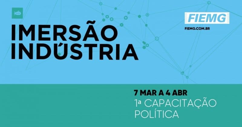 As inscrições para a 1ª Capacitação Política da FIEMG estão abertas; saiba mais