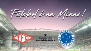 Depois de longa viagem, foco &eacute; de novo a s&eacute;rie B. Tombense x Cruzeiro. A Minas FM transmite.