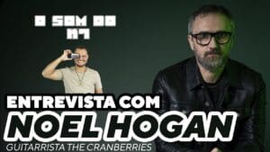 O SOM DO K7: LINGER – ENTREVISTA COM NOEL HOGAN…