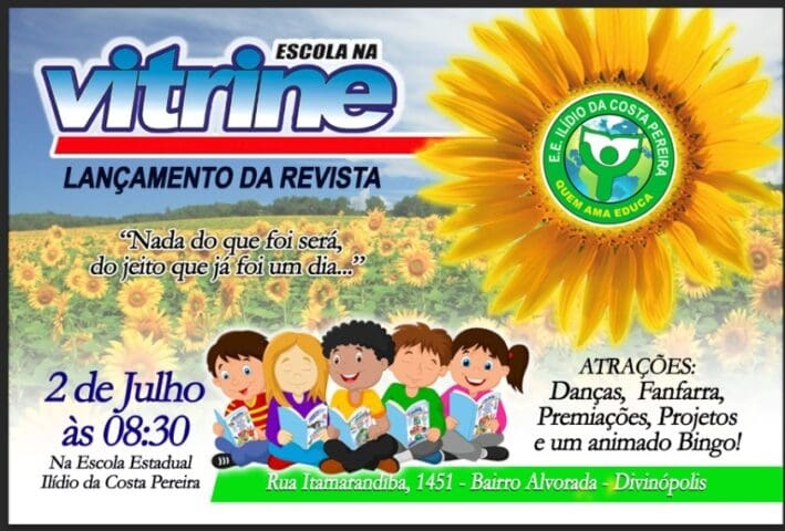 Escola Estadual Ilídio da Costa Pereira lança Revista "Escola na Vitrine" dia 02 de Julho