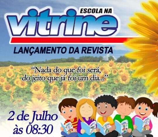 Escola Estadual Ilídio da Costa Pereira lança Revista "Escola na Vitrine" dia 02 de Julho