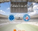 Come&ccedil;a o returno e a contagem regressiva para voltar. Cruzeiro x Bahia. A Minas FM transmite