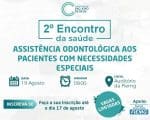 Inscri&ccedil;&otilde;es abertas para o encontro de sa&uacute;de para dentistas da aten&ccedil;&atilde;o primaria e centros especializados da regi&atilde;o