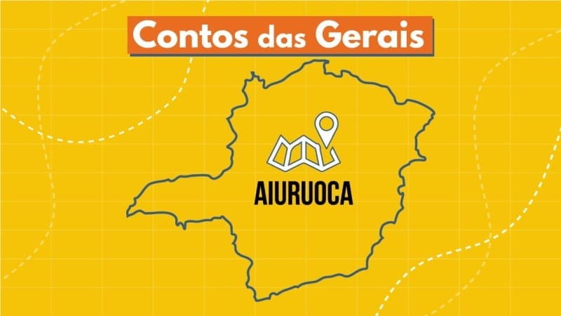 Podcast Contos das Gerais: conheça Aiuruoca, cidade famosa pelas festas religiosas e belezas naturais