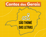 Podcast Contos das Gerais: conhe&ccedil;a S&atilde;o Thom&eacute; das Letras, a cidade m&iacute;stica de Minas
