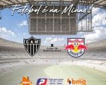 Sem Hulk, Galo quer vit&oacute;ria para colar no G6. Atl&eacute;tico x Bragantino. A Minas FM transmite.