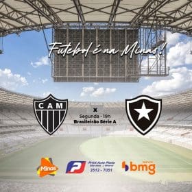Galo precisa fazer o dever de casa para chegar na Libertadores. Atl&eacute;tico x Botafogo. A Minas FM transmite