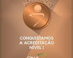 Organiza&ccedil;&atilde;o Nacional de Acredita&ccedil;&atilde;o &ndash; ONA certifica o Complexo de Sa&uacute;de S&atilde;o Jo&atilde;o de Deus