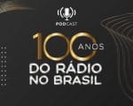 Podcast 100 anos do r&aacute;dio: Eduardo Costa exalta paix&atilde;o pelo ve&iacute;culo de comunica&ccedil;&atilde;o