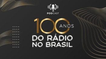 Podcast 100 anos do r&aacute;dio: Eduardo Costa exalta paix&atilde;o pelo ve&iacute;culo de comunica&ccedil;&atilde;o