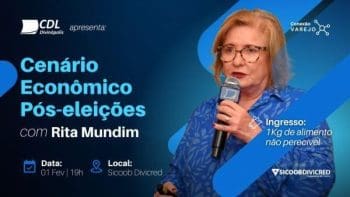 A CDL Divinópolis e o Sicoob Divicred trazem a Divinópolis a economista Rita Mundim para falar do “Cenário econômico pós-eleições”.