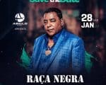 Show do Ra&ccedil;a Negra dia 28 de Janeiro, vem conferir as informa&ccedil;&otilde;es