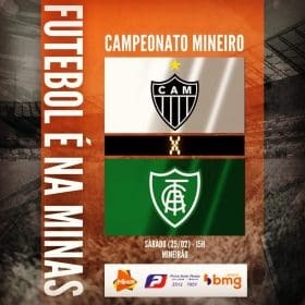 Vale a lideran&ccedil;a geral. Cl&aacute;ssico Atl&eacute;tico x Am&eacute;rica. A Minas FM transmite.