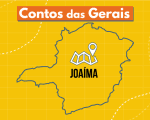 Podcast Contos das Gerais: conhe&ccedil;a Joa&iacute;ma, cidade guardi&atilde; do Nordeste de Minas
