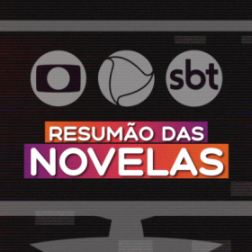 Resumão das Novelas – 1° de março