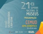 CEMUD participa da 21ª Semana Nacional de Museus