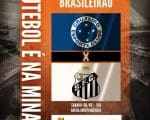 A Raposa quer fisgar o Peixe no Brasileir&atilde;o. Cruzeiro x Santos. A Minas FM transmite.