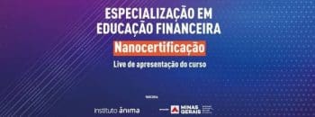Estado capacita professores para o ensino de educa&ccedil;&atilde;o financeira nas escolas estaduais