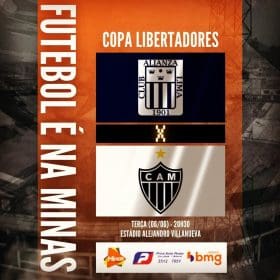 Galo tem outra decisão na Libertadores. Alianza Lima x Atlético. A Minas FM transmite.