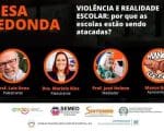 Viol&ecirc;ncia e Realidade Escolar &eacute; tema de mesa redonda a ser realizada em Divin&oacute;polis