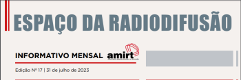 Espa&ccedil;o da Radiodifus&atilde;o &ndash; Edi&ccedil;&atilde;o de julho