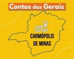 Podcast Contos das Gerais: conheça Carmópolis de Minas, a capital do tomate em MG