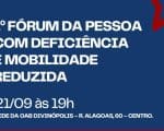 OAB Divin&oacute;polis realiza o 1&ordf; F&oacute;rum da Pessoa com Defici&ecirc;ncia e Mobilidade Reduzida