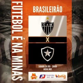 Galo contra o l&iacute;der atr&aacute;s do G6. Atl&eacute;tico x Botafogo. A Minas FM transmite ao vivo.