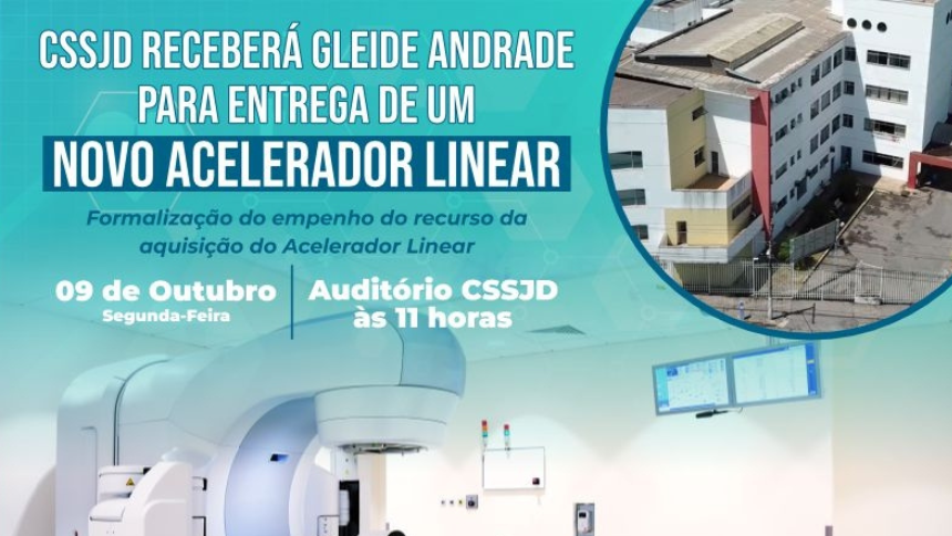CSSJD anuncia compra de acelerador linear; recursos são do Ministério da Saúde