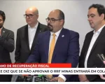 Vice-governador diz que se não aprovar o RRF, Minas entrará em “colapso”