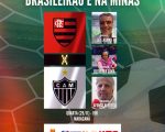 Final antecipada no clássico nacional. Flamengo x Atlético. A Minas FM transmite.