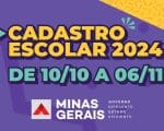 Prazo para Cadastro Escolar 2024 na rede estadual termina nesta segunda (6)
