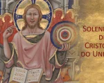 Festa de Cristo Rei na reflex&atilde;o de Frei Jacir