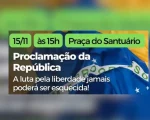 Proclama&ccedil;&atilde;o da Rep&uacute;blica: Divinopolitanos re&uacute;nem na Pra&ccedil;a do Santu&aacute;rio neste feriado